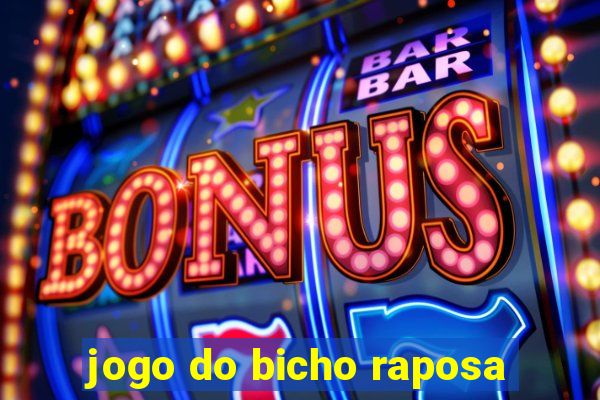 jogo do bicho raposa